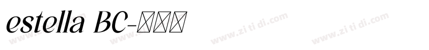 estella BC字体转换